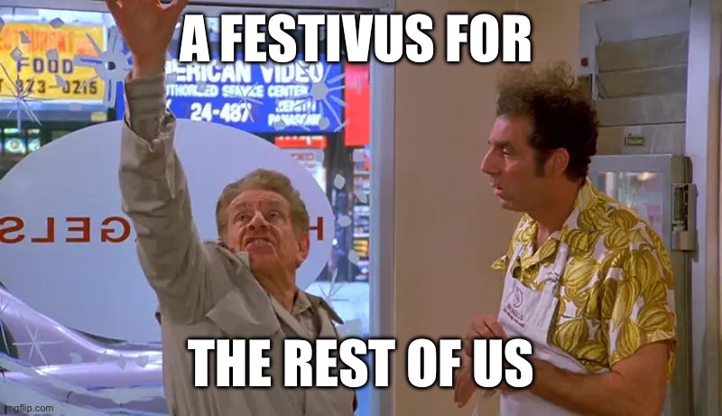 A-Festivus-For-the-Rest-of-Us-Meme.jpg
