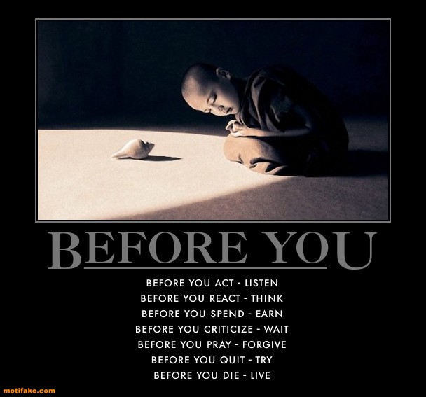 before-you-before-demotivational-posters-1306922480.jpg